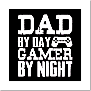 Dad By Day Gamer Posters and Art